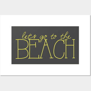 Let's Go to the Beach Posters and Art